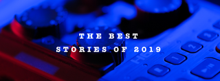 LETTER FROM THE EDITOR :: The Best Stories of 2019