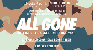 TONIGHT: The Hundreds San Francisco "ALL GONE 2015" Book Launch