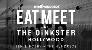 Buy Tickets Now for #TheHundredsEatMeet at The Oinkster, Tuesday 4/14