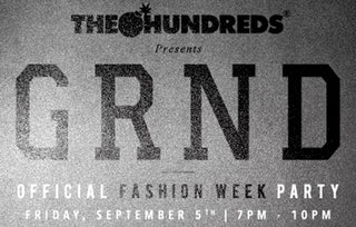 OUR OFFICIAL FASHION WEEK PARTY AT GRND IS TONIGHT