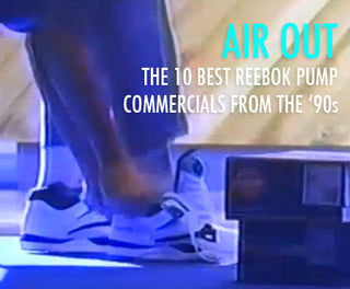 AIR OUT :: THE 10 BEST REEBOK PUMP COMMERCIALS FROM THE '90s
