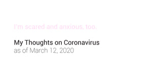 Bobby's Thoughts on Coronavirus as of March 12, 2020
