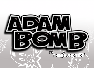 Welcome to Adam Bomb™ World