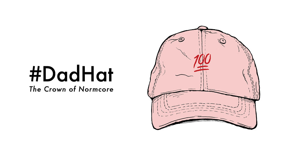#DadHat :: The Crown of Normcore