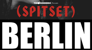 SPITSET Berlin :: Featuring Reese LaFlare, Alexander Spit and MLB