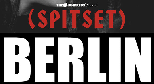 SPITSET Berlin :: Featuring Reese LaFlare, Alexander Spit and MLB