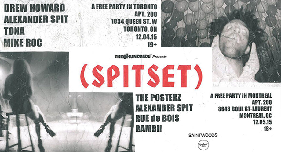 Two Free SPITSET Shows This Week :: Toronto (FRIDAY) + Montreal ...