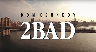 Dom Kennedy Premieres His New "2 Bad" Music Video