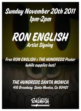 THE HUNDREDS x RON ENGLISH : ARTIST SIGNING
