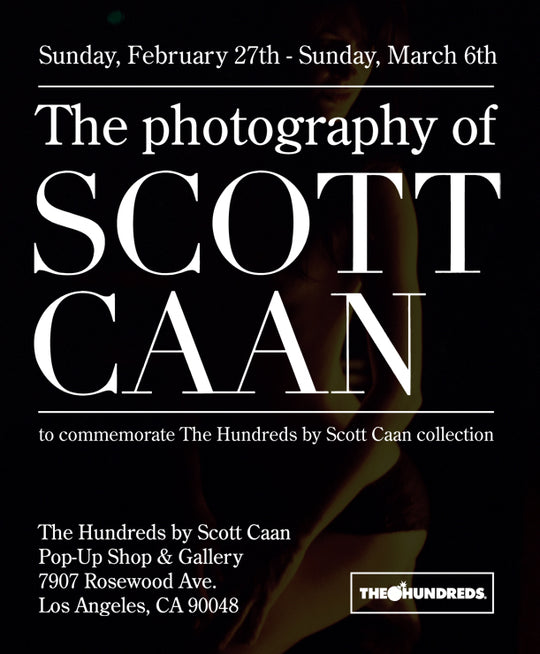 THE HUNDREDS BY SCOTT CAAN / POP-UP SHOP & GALLERY