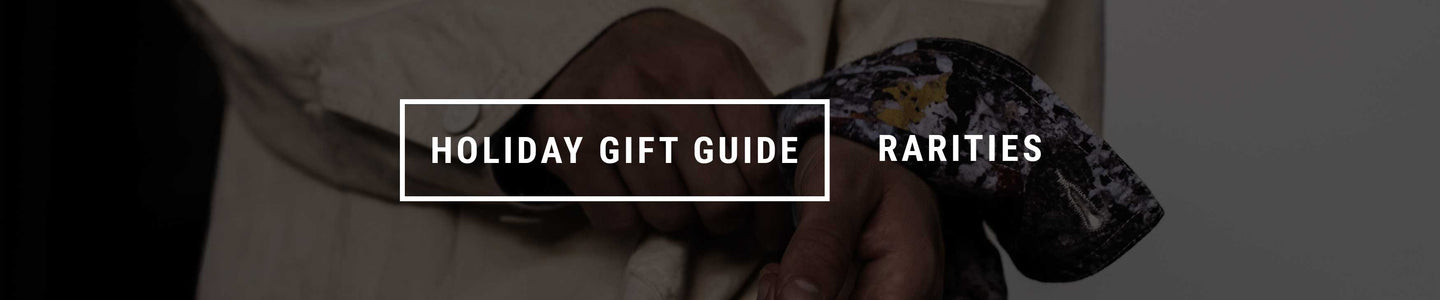 Gift Guide - Rarities