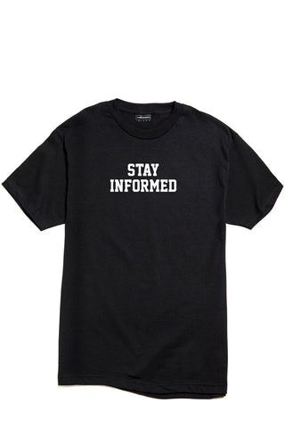 Stay Informed T-Shirt